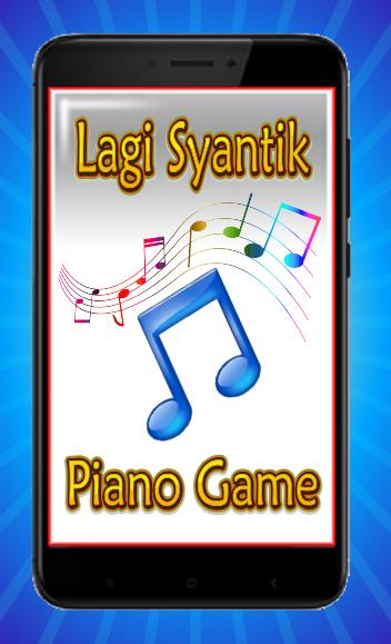Lagi Syantik Piano Tiles 2018