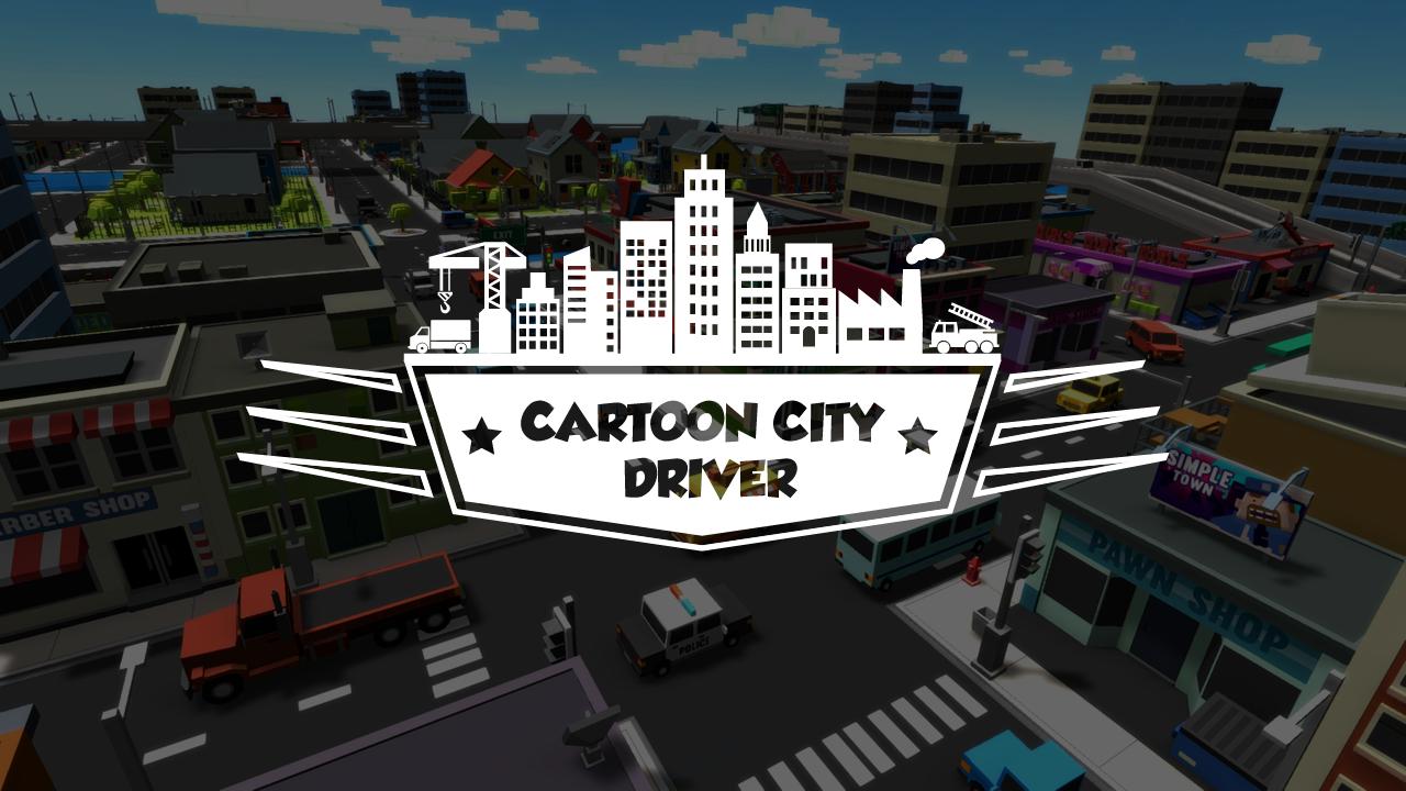 Cartoon City Driver (Beta)