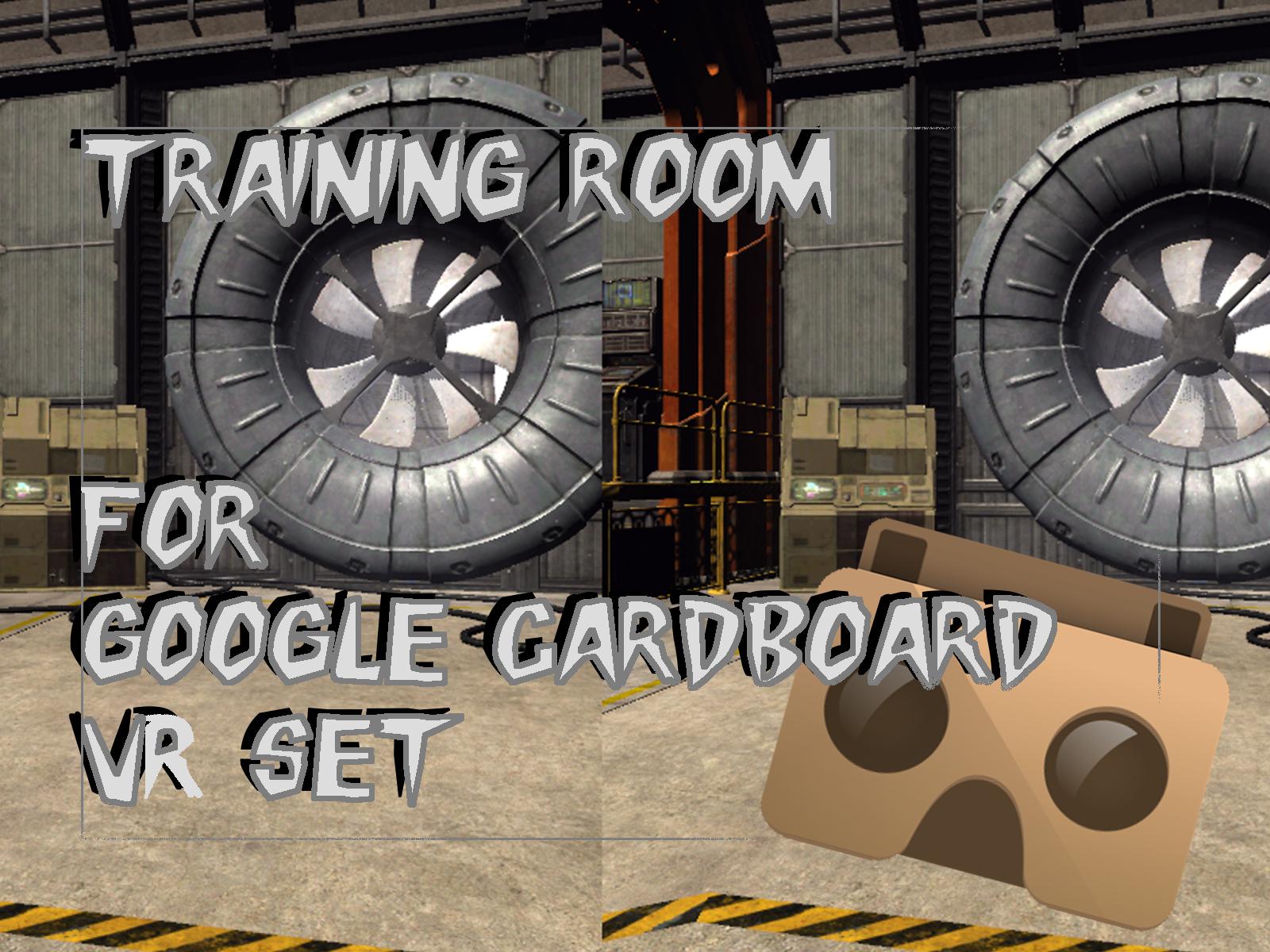 Training room for Cardboard